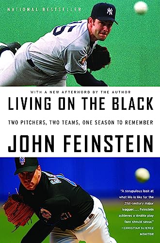Living on the Black: Two Pitchers, Two Teams, One Season to Remember von Back Bay Books